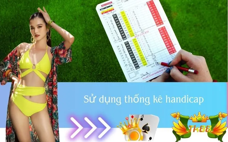 Sử dụng thống kê handicap