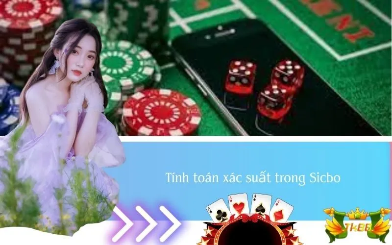 Tính toán xác suất trong Sicbo